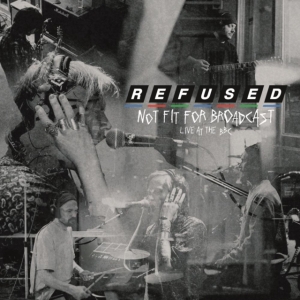 Refused - Not Fit For Broadcasting (Clear Vinyl) in the group OUR PICKS / Record Store Day / RSD 2013-2024 at Bengans Skivbutik AB (3846821)