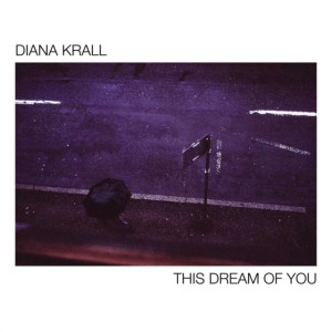 Diana Krall - This Dream Of You in the group OTHER / -Start Uni-CD at Bengans Skivbutik AB (3848190)