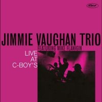 Jimmie Vaughan Trio - Live At C-Boys in the group VINYL / Blues,Jazz at Bengans Skivbutik AB (3848545)