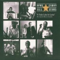 Afro Cuban All Stars - A Toda Cuba Le Gusta in the group CD / Elektroniskt,Pop-Rock,World Music at Bengans Skivbutik AB (3852870)