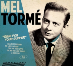 Mel Tormé - Sing For Your Supper in the group CD / Pop-Rock at Bengans Skivbutik AB (3852914)