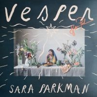 Parkman Sara - Vesper in the group VINYL / Pop-Rock,Svensk Folkmusik,Svensk Musik,World Music at Bengans Skivbutik AB (3865471)