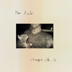 Karlo Mav - Strangers Like Us in the group CD / Pop-Rock at Bengans Skivbutik AB (3867297)