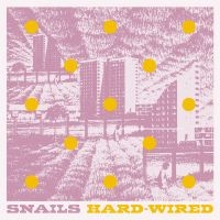 Snails - Hard-Wired in the group VINYL / Pop-Rock at Bengans Skivbutik AB (3894443)