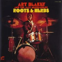 Art Blakey & The Jazz Messengers - Roots And Herbs in the group OUR PICKS / Classic labels / Blue Note at Bengans Skivbutik AB (3895168)