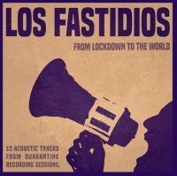 Los Fastidios - From Lockdown To The World in the group CD / Pop-Rock at Bengans Skivbutik AB (3900173)