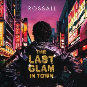 Rossall - Last Glam In Town in the group VINYL / Rock at Bengans Skivbutik AB (3902038)