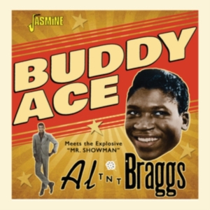Ace Buddy - Buddy Ace Meets Al 'tnt' Braggs in the group OTHER / Övrigt / at Bengans Skivbutik AB (3902110)