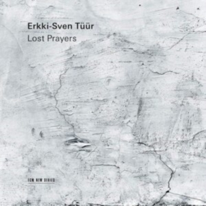Tüür Erkki-Sven - Lost Prayers in the group Externt_Lager / at Bengans Skivbutik AB (3904241)