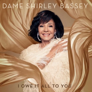 Shirley Bassey - I Owe It All To You (Dlx) in the group CD / Pop-Rock at Bengans Skivbutik AB (3905802)