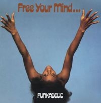 Funkadelic - Free Your Mind.. And Your Ass Will Follow (Ltd Color Vinyl) in the group Labels / Woah Dad /  at Bengans Skivbutik AB (3906368)