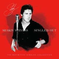 Shakin' Stevens - Singled Out - The Definitive Single in the group VINYL / Pop-Rock,Rockabilly at Bengans Skivbutik AB (3906423)