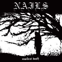 Nails - Unsilent Death in the group CD / Hårdrock,Pop-Rock at Bengans Skivbutik AB (3915315)