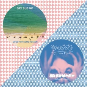 Say Sue Me / Otoboke Beaver - Good For Some Reason / Sæil Vo in the group VINYL / Pop-Rock at Bengans Skivbutik AB (3917743)