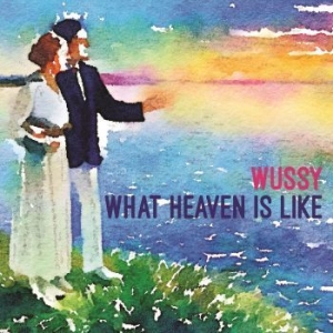 Wussy - What Heaven Is Like in the group VINYL / Pop-Rock at Bengans Skivbutik AB (3917768)