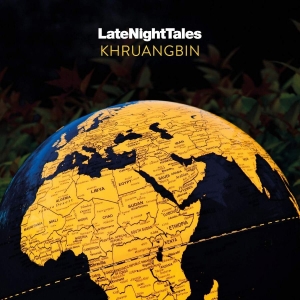 Khruangbin - Presents Late Night Tales in the group CD / Pop-Rock at Bengans Skivbutik AB (3918811)