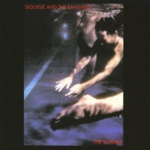 Siouxsie & The Banshees - The Scream in the group OTHER / -Start Uni-CD at Bengans Skivbutik AB (3919714)