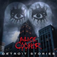 Alice Cooper - Detroit Stories in the group Labels / Woah Dad /  at Bengans Skivbutik AB (3919811)