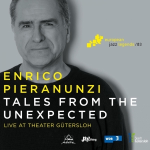 Enrico Pieranunzi - Tales From The Unexpected in the group CD / Jazz at Bengans Skivbutik AB (3920062)