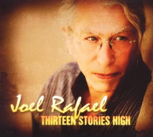 Joel Rafael - Thirteen Stories High in the group CD / Elektroniskt,World Music at Bengans Skivbutik AB (3920103)