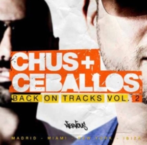 Chus & Ceballos - Back On Tracks Vol. 2 in the group CD / Dance-Techno at Bengans Skivbutik AB (3920135)