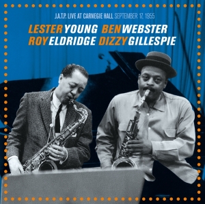 Young Lester /Webster/Gillespie/Eldridge - Live At Carnegie Hall, September 17, 1955 in the group CD / Jazz at Bengans Skivbutik AB (3920223)