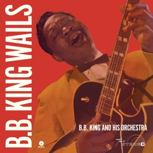 B.B. King - Wails in the group OUR PICKS /  Christmas gift tip Vinyl at Bengans Skivbutik AB (3920245)