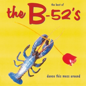 The B-52'S - Dance This Mess Around (Best Of) in the group OUR PICKS /  Christmas gift tip Vinyl at Bengans Skivbutik AB (3920248)