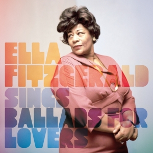 Ella Fitzgerald - Sings Ballads For Lovers in the group CD / Jazz at Bengans Skivbutik AB (3920558)