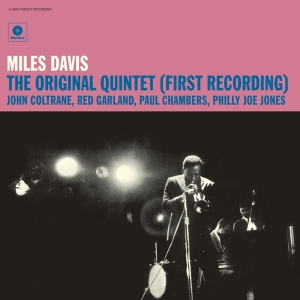 Davis Miles - Original Quintet (First Recording) in the group Minishops / Miles Davis at Bengans Skivbutik AB (3920695)