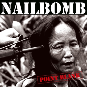 Nailbomb - Point Blank in the group OTHER / -Startsida MOV at Bengans Skivbutik AB (3920734)