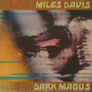 Miles Davis - Dark Magus in the group OUR PICKS /  Christmas gift tip Vinyl at Bengans Skivbutik AB (3920735)