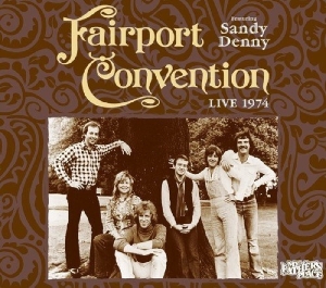 Fairport Convention - Live 1974 in the group CD / Elektroniskt,World Music at Bengans Skivbutik AB (3920746)