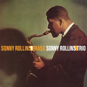 Sonny Rollins - Brass/ Trio in the group OUR PICKS /  Christmas gift tip Vinyl at Bengans Skivbutik AB (3920884)