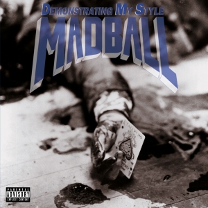 Madball - Demonstrating My Style in the group OTHER / -Startsida MOV at Bengans Skivbutik AB (3920954)