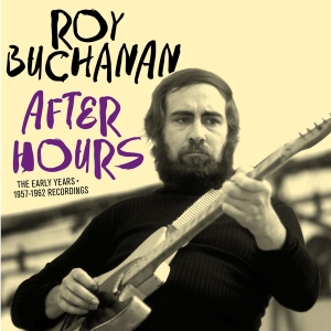 Roy Buchanan - After Hours in the group CD / Blues,Jazz at Bengans Skivbutik AB (3921055)