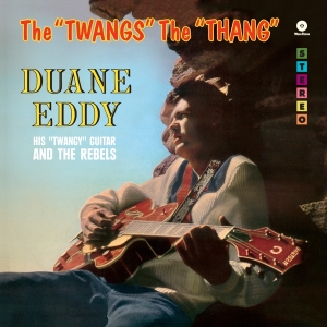 Duane Eddy - Twangs The Thang in the group OUR PICKS /  Christmas gift tip Vinyl at Bengans Skivbutik AB (3921060)