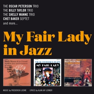 Oscar & Billy Taylor & Shelly Manne Peterson - My Fair Lady In Jazz in the group CD / Jazz at Bengans Skivbutik AB (3921182)