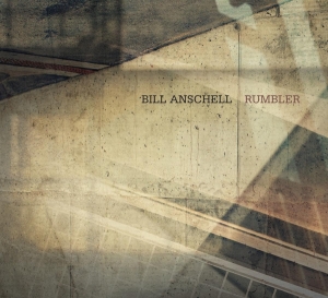 Anschell Bill - Rumbler in the group CD / Jazz at Bengans Skivbutik AB (3921204)