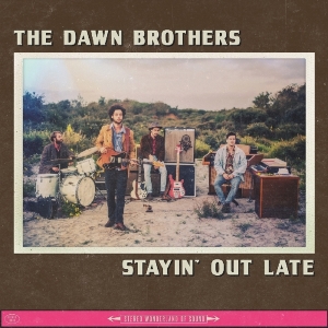 Dawn Brothers - Stayin' Out Late in the group OUR PICKS / Christmas gift tip CD at Bengans Skivbutik AB (3921344)