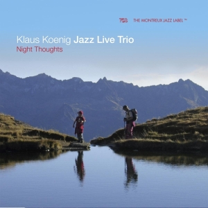 Koenig Klaus -Jazz Live Trio- - Night Thoughts in the group CD / Jazz/Blues at Bengans Skivbutik AB (3921417)