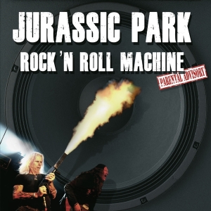 Jurassic Park - Rock 'n Roll Machine in the group CD / Hårdrock at Bengans Skivbutik AB (3921537)