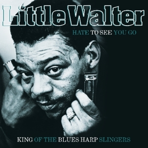 Little Walter - Hate To See You Go in the group VINYL / Blues,Jazz at Bengans Skivbutik AB (3921608)