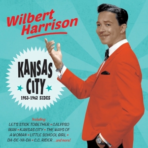 Wilbert Harrison - Kansas City - 1953-1962 Sides in the group CD / Pop-Rock at Bengans Skivbutik AB (3922483)