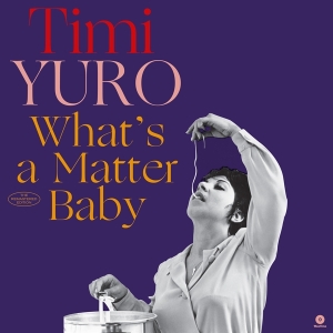 Timi Yuro - What's A Matter Baby in the group VINYL / Pop-Rock at Bengans Skivbutik AB (3922503)