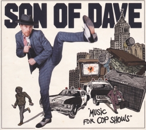 Son Of Dave - Music For Cop Shows in the group VINYL / Pop-Rock,Övrigt at Bengans Skivbutik AB (3922655)