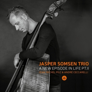 Jasper -Trio- Somsen - A New Episode In Life Pt. Ii in the group CD / Jazz at Bengans Skivbutik AB (3922675)