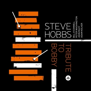 Steve Hobbs - Tribute To Bobby Hutcherson in the group CD / Jazz at Bengans Skivbutik AB (3922748)