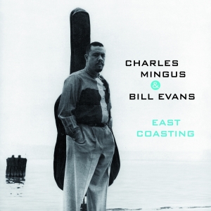 Charles & Bill Evans Mingus - East Coasting in the group CD / Jazz at Bengans Skivbutik AB (3922948)