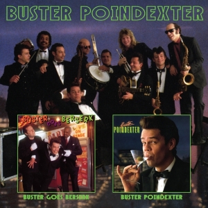 Buster Poindexter - Buster Goes Beserk/Buster Poindexter in the group CD / Pop-Rock at Bengans Skivbutik AB (3923116)